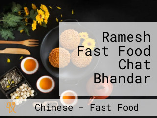 Ramesh Fast Food Chat Bhandar