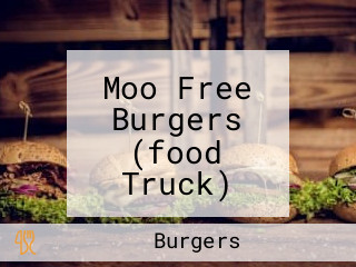 Moo Free Burgers (food Truck) Everton Park