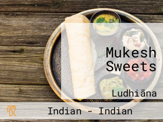 Mukesh Sweets