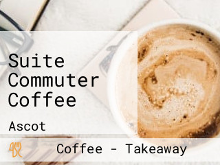 Suite Commuter Coffee