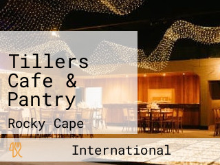 Tillers Cafe & Pantry