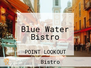 Blue Water Bistro