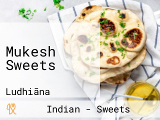 Mukesh Sweets