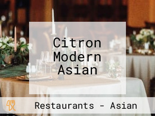 Citron Modern Asian