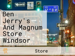 Ben Jerry's And Magnum Store Windsor