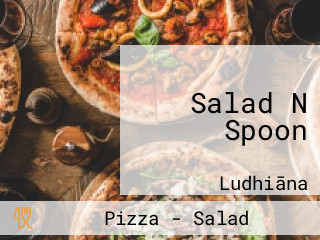 Salad N Spoon