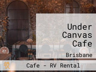 Under Canvas Cafe