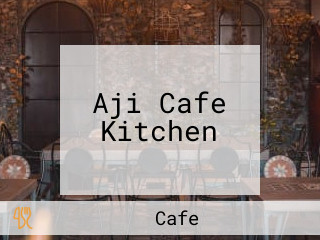 Aji Cafe Kitchen