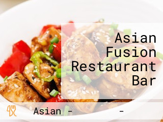 Asian Fusion Restaurant Bar