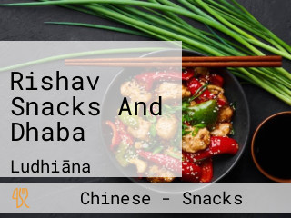 Rishav Snacks And Dhaba