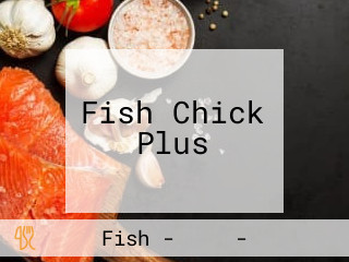 Fish Chick Plus