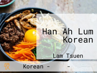 Han Ah Lum Korean