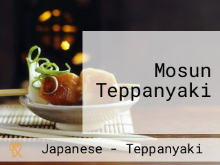 Mosun Teppanyaki