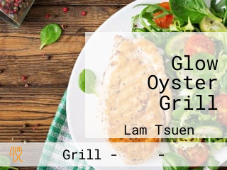 Glow Oyster Grill