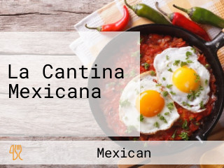 La Cantina Mexicana
