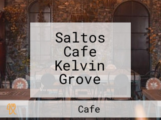 Saltos Cafe Kelvin Grove