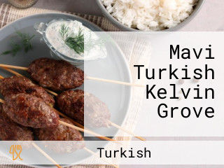 Mavi Turkish Kelvin Grove