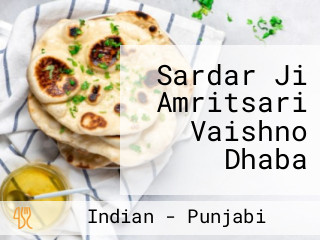 Sardar Ji Amritsari Vaishno Dhaba