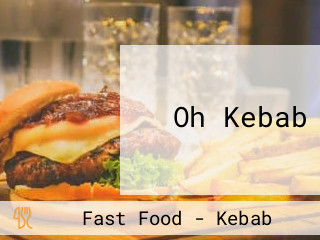 Oh Kebab