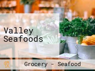 Valley Seafoods