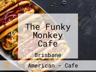 The Funky Monkey Cafe