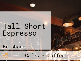 Tall Short Espresso