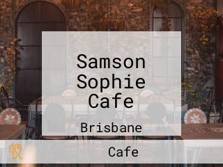 Samson Sophie Cafe