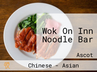 Wok On Inn Noodle Bar