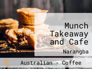 Munch Takeaway and Cafe