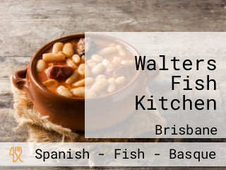 Walters Fish Kitchen