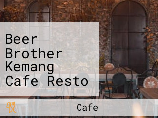 Beer Brother Kemang Cafe Resto Jalan Kemang Raya