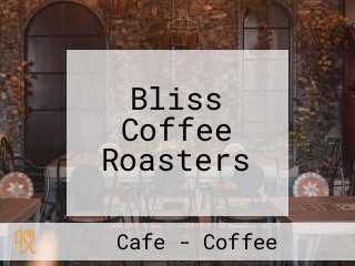 Bliss Coffee Roasters