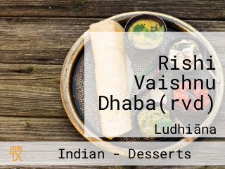 Rishi Vaishnu Dhaba(rvd)
