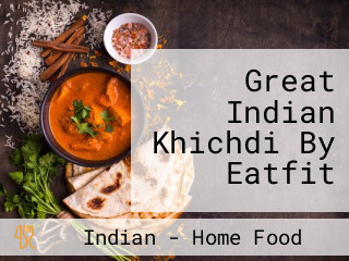 Great Indian Khichdi By Eatfit