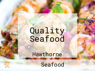 Quality Seafood