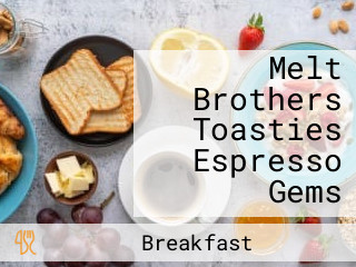 Melt Brothers Toasties Espresso Gems