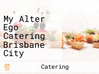 My Alter Ego Catering Brisbane City