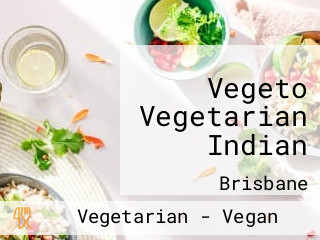 Vegeto Vegetarian Indian