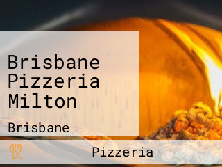 Brisbane Pizzeria Milton