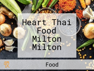 Heart Thai Food Milton Milton