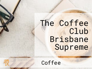 The Coffee Club Brisbane Supreme Courts Brisbane City