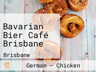 Bavarian Bier Café Brisbane