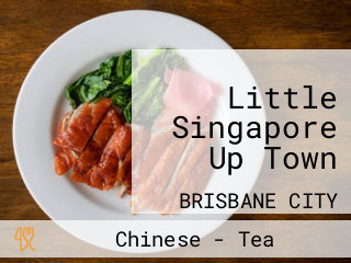 Little Singapore Up Town