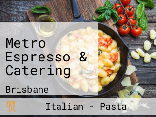 Metro Espresso & Catering