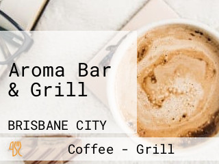 Aroma Bar & Grill