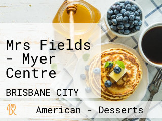 Mrs Fields - Myer Centre