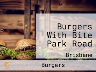 Burgers With Bite Park Road