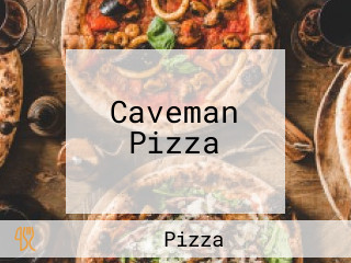 Caveman Pizza