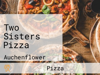 Two Sisters Pizza