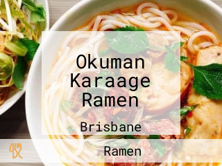 Okuman Karaage Ramen